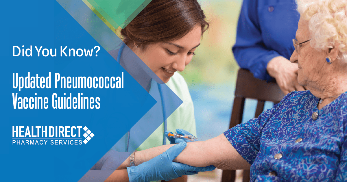 Did You Know? Updated Pneumococcal Recommendations for Adults (Updated from Dec 2019)